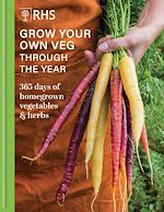 Télécharger le livre :  RHS Grow Your Own Veg Through the Year