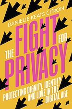 Télécharger le livre :  The Fight for Privacy