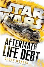 Télécharger le livre :  Star Wars: Aftermath: Life Debt
