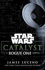 Download this eBook Star Wars: Catalyst