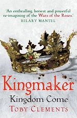 Download this eBook Kingmaker: Kingdom Come