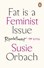 Télécharger le livre :  Fat Is A Feminist Issue