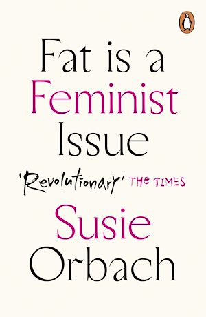 Download the eBook: Fat Is A Feminist Issue