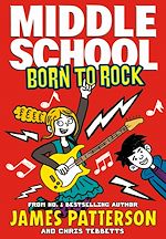 Télécharger le livre :  Middle School: Born to Rock