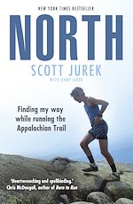 Télécharger le livre :  North: Finding My Way While Running the Appalachian Trail
