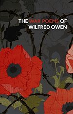 Download this eBook The War Poems Of Wilfred Owen