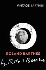 Télécharger le livre :  Roland Barthes by Roland Barthes
