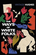 Télécharger le livre :  The Ways of White Folks