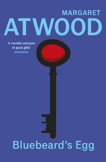 Télécharger le livre :  Bluebeard's Egg and Other Stories