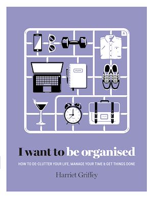 Download the eBook: I Want to Be Organised
