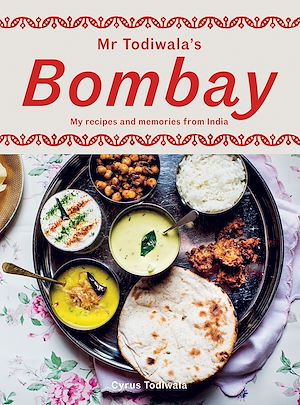 Téléchargez le livre :  Mr Todiwala's Bombay