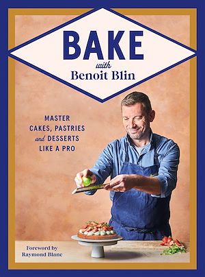 Téléchargez le livre :  Bake with Benoit Blin