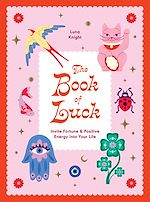 Télécharger le livre :  The Book of Luck