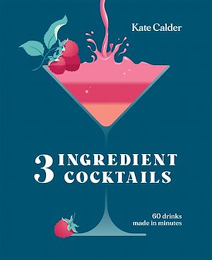 Download the eBook: Three Ingredient Cocktails