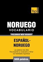 Télécharger le livre :  Vocabulario español-noruego - 5000 palabras más usadas