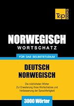 Télécharger le livre :  Deutsch-Norwegischer Wortschatz für das Selbststudium - 3000 Wörter
