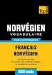 Télécharger le livre :  Vocabulaire Français - Norvégien pour l'autoformation - 3000 mots