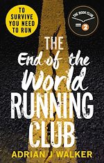 Télécharger le livre :  The End of the World Running Club
