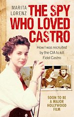 Download this eBook The Spy Who Loved Castro