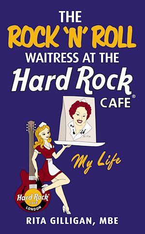 Download the eBook: The Rock 'N' Roll Waitress at the Hard Rock Cafe