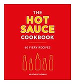 Télécharger le livre :  The Hot Sauce Cookbook