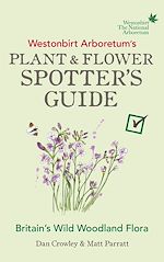 Télécharger le livre :  Westonbirt Arboretum's Plant and Flower Spotter's Guide