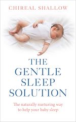 Download this eBook The Gentle Sleep Solution