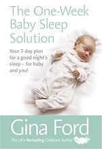 Télécharger le livre :  The One-Week Baby Sleep Solution