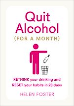 Télécharger le livre :  Quit Alcohol (for a month)