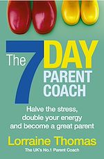 Télécharger le livre :  The 7 Day Parent Coach
