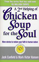 Download this eBook A Second Helping Of Chicken Soup For The Soul