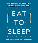 Télécharger le livre :  Eat to Sleep