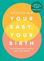 Download this eBook Your Baby, Your Birth