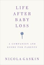 Télécharger le livre :  Life After Baby Loss