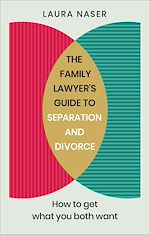 Télécharger le livre :  The Family Lawyer's Guide to Separation and Divorce
