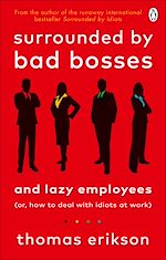 Télécharger le livre :  Surrounded by Bad Bosses and Lazy Employees