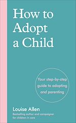 Télécharger le livre :  How to Adopt a Child