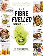 Télécharger le livre :  The Fibre Fuelled Cookbook