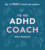 Télécharger le livre :  The Mini ADHD Coach