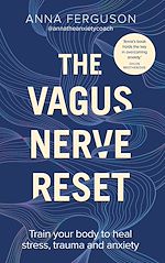 Télécharger le livre :  The Vagus Nerve Reset