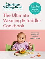 Télécharger le livre :  The Ultimate Weaning and Toddler Cookbook