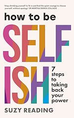 Télécharger le livre :  How to Be Selfish