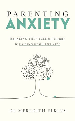 Download the eBook: Parenting Anxiety