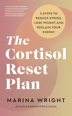 Téléchargez le livre :  The Cortisol Reset Plan