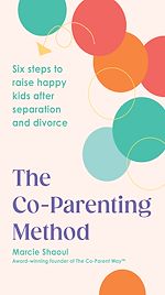 Télécharger le livre :  The Co-Parenting Method