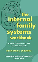 Télécharger le livre :  The Internal Family Systems Workbook
