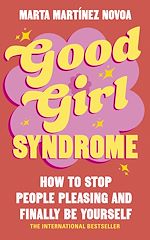 Download this eBook Good Girl Syndrome