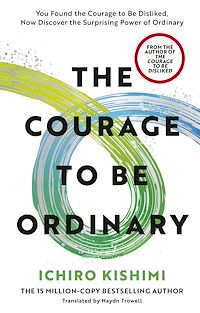 Download this ebook The Courage to be Ordinary