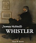 Download this eBook James Mcneill Whistler