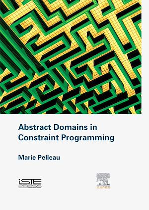 Téléchargez le livre :  Abstract Domains in Constraint Programming